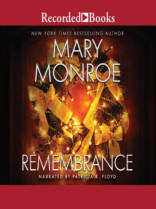 Title details for Remembrance by Mary Monroe - Available